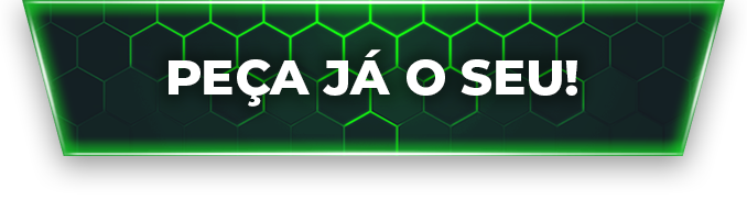 Peça já o seu!